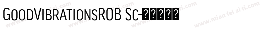 GoodVibrationsROB Sc字体转换